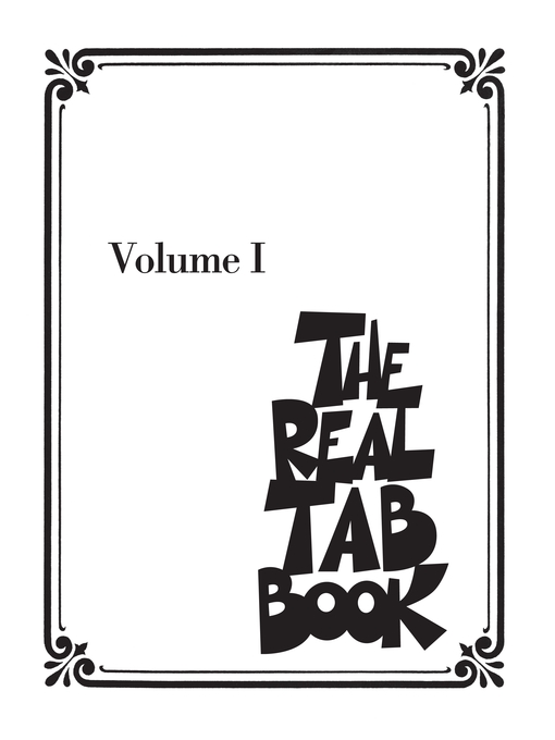 Détails du titre pour The Real Tab Book--Volume 1 (Songbook) par Hal Leonard Corp. - Disponible